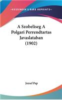 A Szobeliseg a Polgari Perrendtartas Javaslataban (1902)