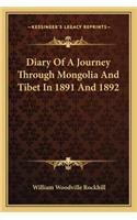 Diary of a Journey Through Mongolia and Tibet in 1891 and 1892