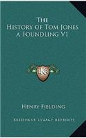 The History of Tom Jones a Foundling V1