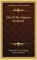 Life of the Emperor Frederick