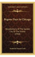 Bygone Days in Chicago