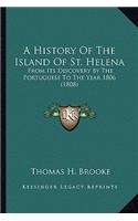 A History Of The Island Of St. Helena