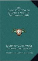 The Great Civil War of Charles I and the Parliament (1841)
