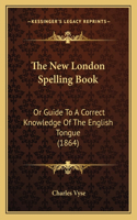 The New London Spelling Book