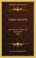 A Magyar-Zsido Kerdes