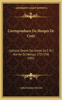 Correspondance Du Marquis De Croix