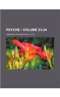 Psyche (Volume 23-24): (English)
