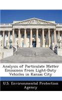 Analysis of Particulate Matter Emissions from Light-Duty Vehicles in Kansas City: (English)