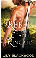 The Rebel of Clan Kincaid