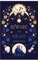 Beware the Night