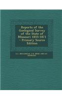 Reports of the Goelogical Survey of the State of Missouri 1855-1871