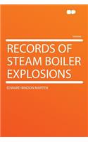 Records of Steam Boiler Explosions