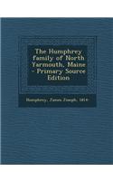 The Humphrey Family of North Yarmouth, Maine