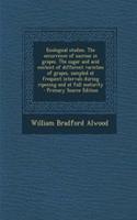 Enological Studies. the Occurrence of Sucrose in Grapes. the Sugar and Acid Content of Different Varieties of Grapes, Sampled at Frequent Intervals During Ripening and at Full Maturity - Primary Source Edition