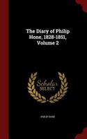 The Diary of Philip Hone, 1828-1851, Volume 2