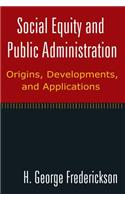 Social Equity and Public Administration