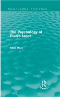 The Psychology of Pierre Janet