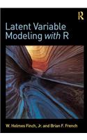 Latent Variable Modeling with R
