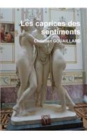 Les Caprices Des Sentiments