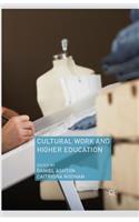 Cultural Work and Higher Education