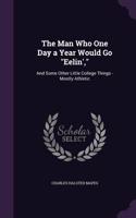 The Man Who One Day a Year Would Go Eelin',