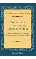 Tablettes de l'Horticulture Versaillaise, 1857