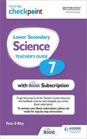 Cambridge Checkpoint Lower Secondary Science Teacher's Guide 7 with Boost Subscription