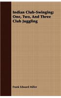 Indian Club-Swinging