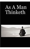 As A Man Thinketh