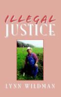 Illegal Justice