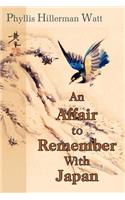 Affair to Remember With Japan