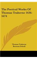 The Poetical Works Of Thomas Traherne 1636-1674