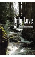 Only Love