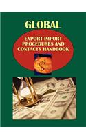 Global Export-Import Procedures and Contacts Handbook Volume 2