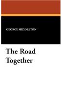 The Road Together