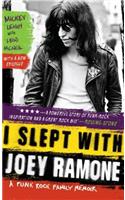 I Slept With Joey Ramone