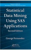Statistical Data Mining Using SAS Applications