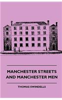 Manchester Streets and Manchester Men