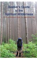 Seeker's Guide to the Spiritual Wilderness