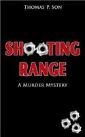 Shooting Range: A Murder Mystery(English)