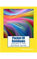 Pocket Of Rainbows