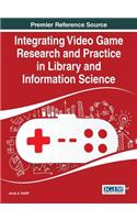 Integrating Video Game Research and Practice in Library and Information Science