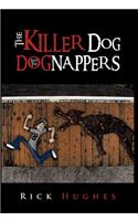 Killer Dog and the Dognappers