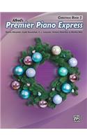 Premier Piano Express -- Christmas, Bk 3