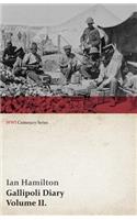 Gallipoli Diary, Volume II. (WWI Centenary Series)