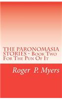 PARONOMASIA STORIES - Book Two