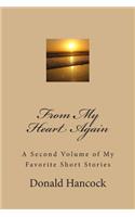 From My Heart Again