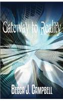 Gateway to Reality