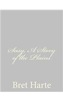 Susy, A Story of the Plains