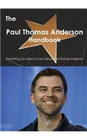 The Paul Thomas Anderson Handbook - Everything You Need to Know about Paul Thomas Anderson